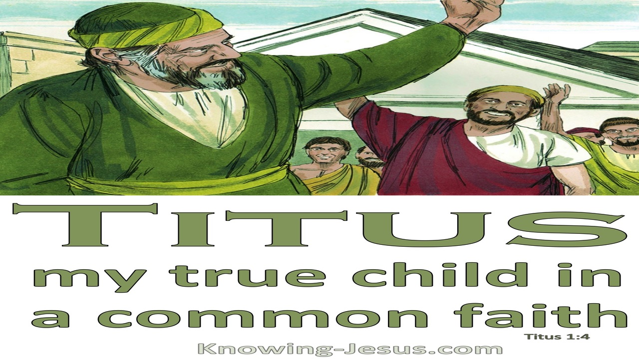 Titus 1:4 Paul True Son In The Faith (white)